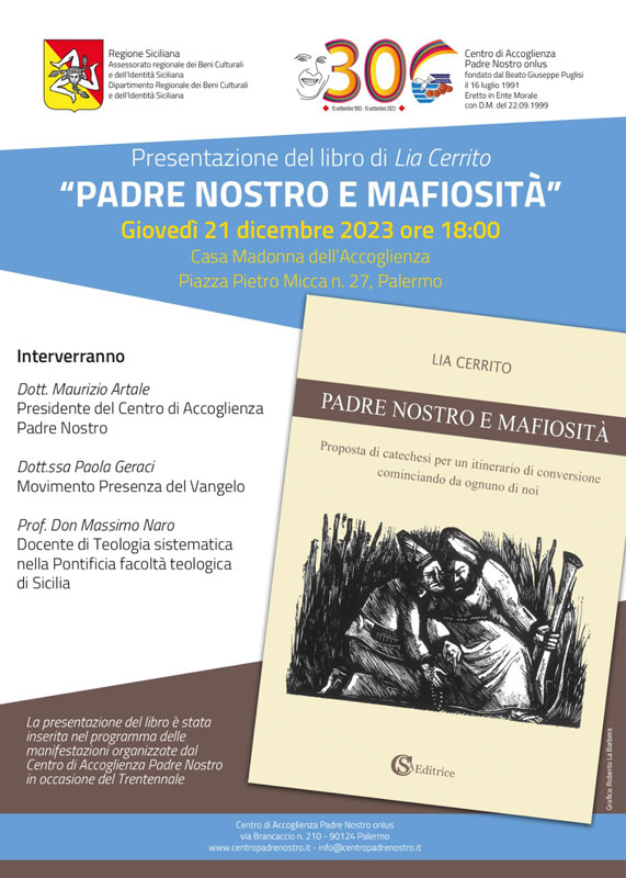 Presentazione del libro di Lia Carrito 'Padre Nostro e mafiosit' presso Casa Madonna dell'Accoglien
