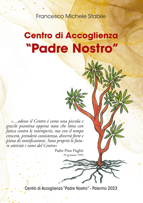 Presentazione del libro di don Francesco Michele Stabile dal titolo Centro di Accoglienza 'Padre Nos