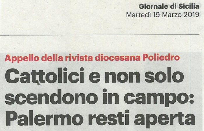 Appello della rivista diocesana Poliedro. Cattolici e non solo scendono in campo: Palermo resti aperta